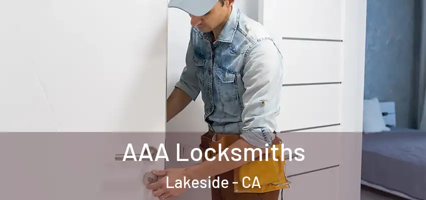  AAA Locksmiths Lakeside - CA