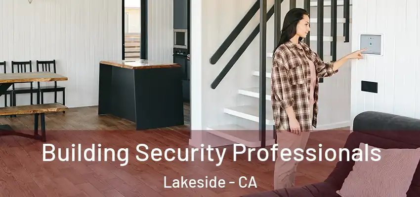  Building Security Professionals Lakeside - CA