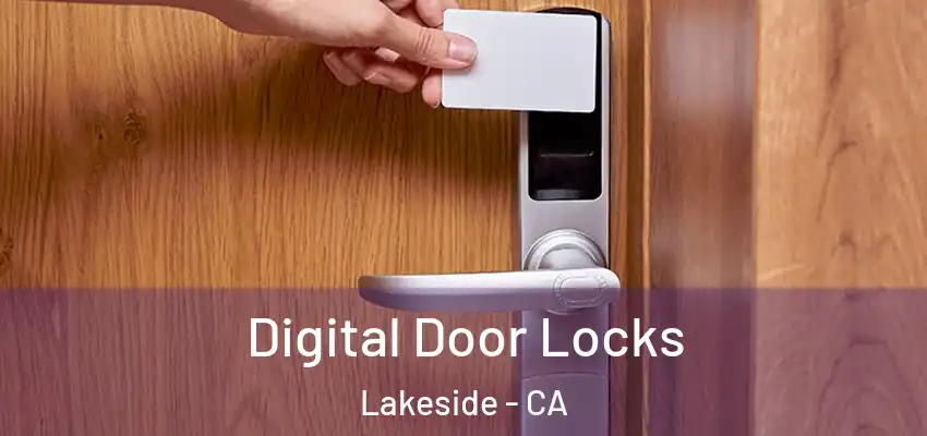  Digital Door Locks Lakeside - CA