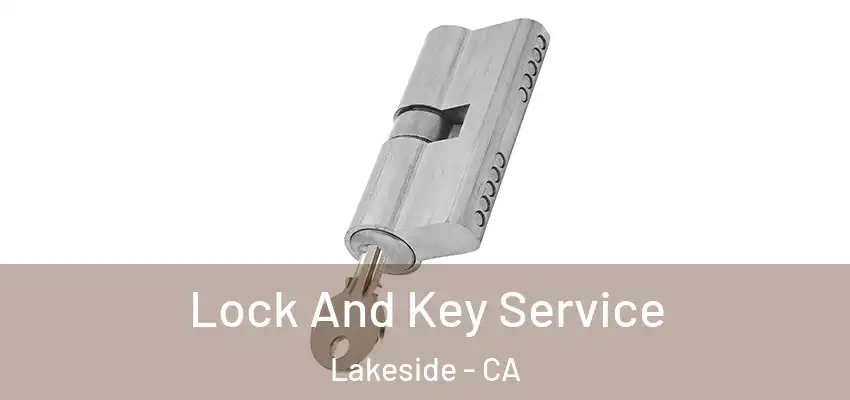  Lock And Key Service Lakeside - CA